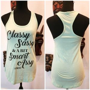 3/$20 - "Classy, Sassy & a Bit Smart Assy," Racerback Tank, Size M